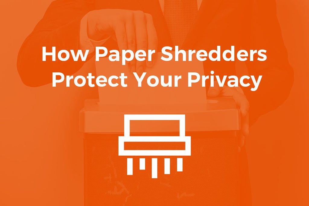 How Paper Shredders Protect Your Privacy