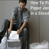 How to Remove Jammed Paper from Shredder?