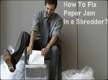 How to Remove Jammed Paper from Shredder?